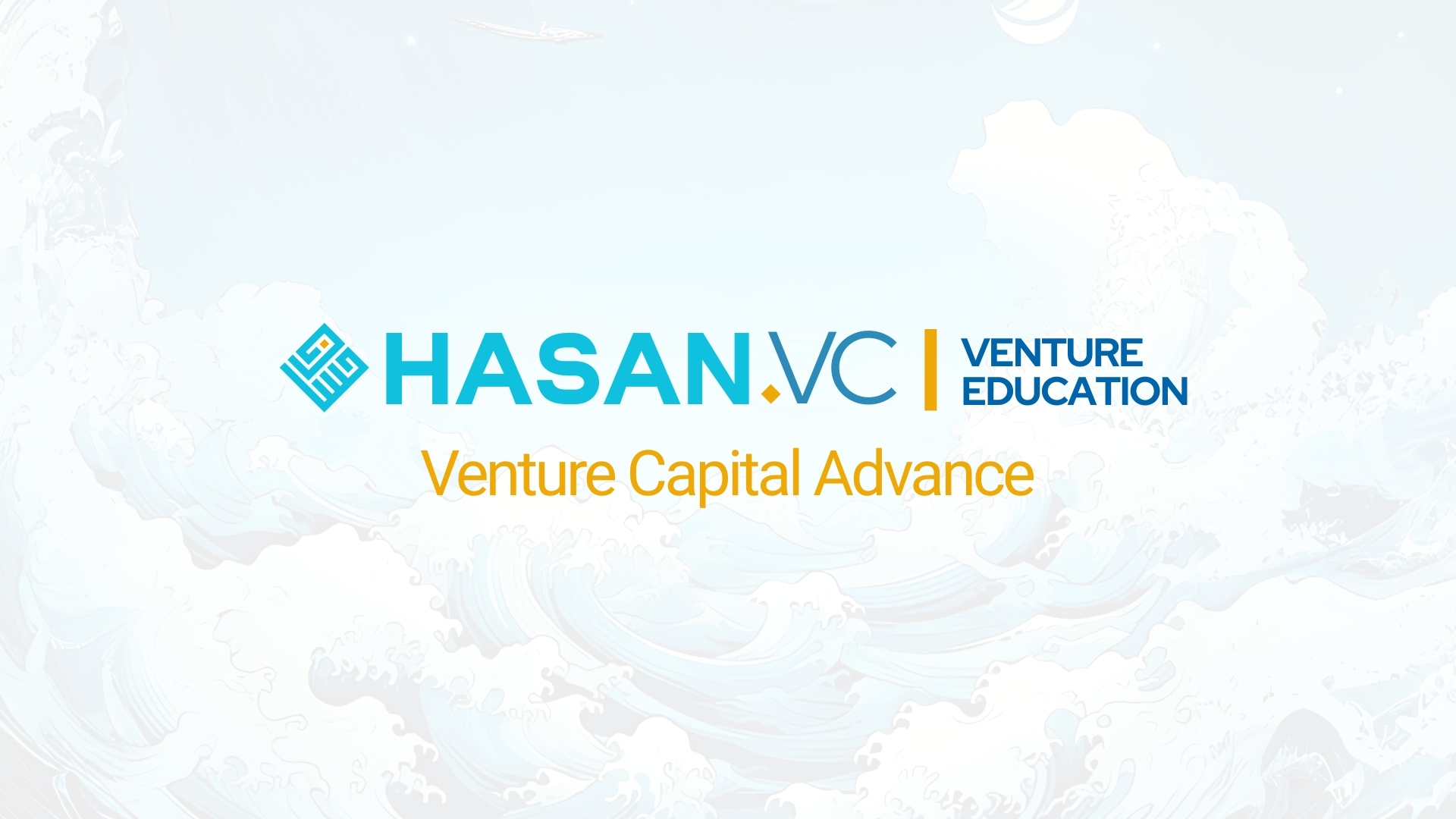 Advanced Venture Capital Course